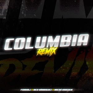 Columbia (Remix)