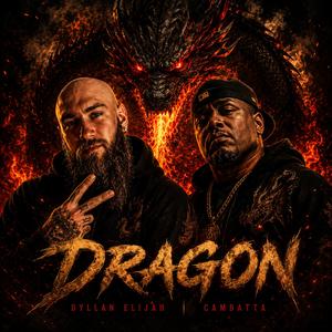 Dragon (feat. Cambatta) (Explicit)