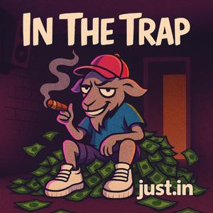 In The Trap (Explicit)