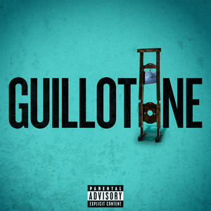 Guillotine (Explicit)