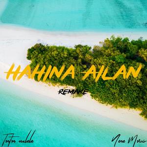 Hahina Ailan (feat. Nene Morus)