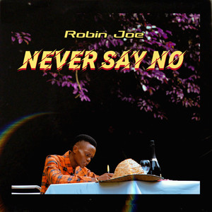 Never Say No