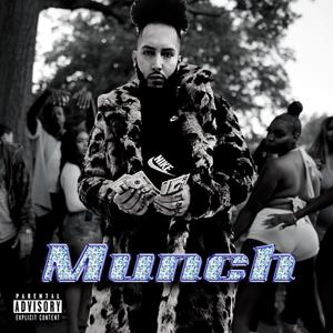 Munch (Crutch) (feat. Ice Spice) [Remix] [Explicit]