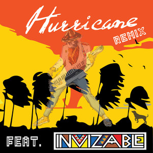 Hurricane[feat. DJ Invizable] (Remix)