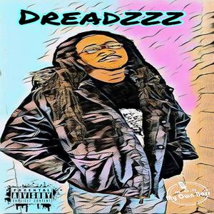 Dreadzzz (Explicit)