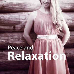 Peace and Relaxation – Peacefulness and Tranquility, New Age Calm, Instrumental Relaxation, Stress Relief