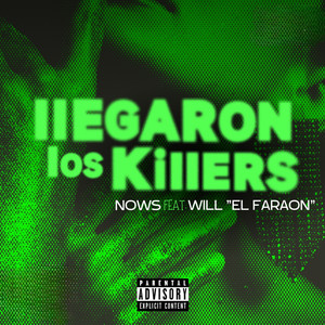 Llegaron los Killers (Explicit)
