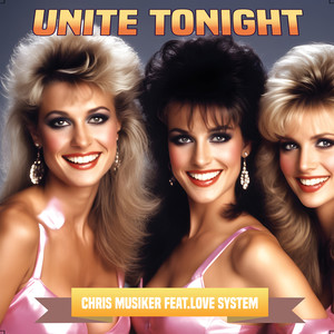 Unite Tonight (Retro Mix)