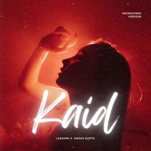 Kaid (feat. Lakshmi) (Reimagined Version)