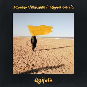 Quijote (feat. Miguel Garcia)