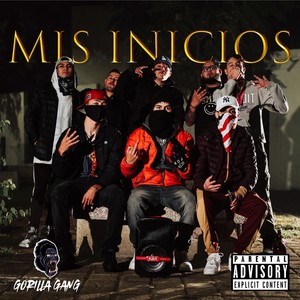 Mis Inicios (Explicit)