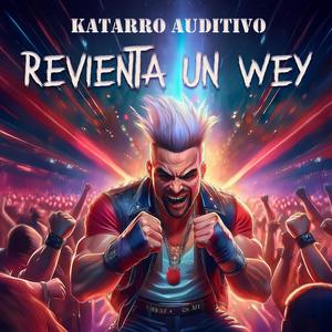 Revienta un Wey