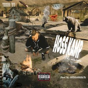 Hoss Kamp Mixtape (Explicit)