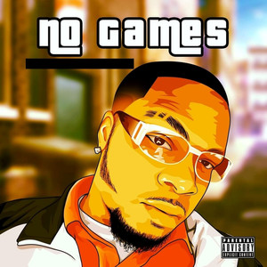 No Games (Explicit)