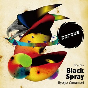 Black Spray (Dj Sodeyama Remix)