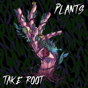 Take Root (Explicit)