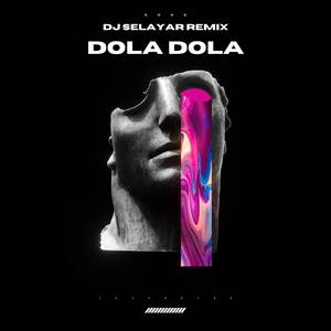 DOLA DOLA (Remix)