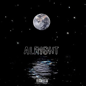 Alright (feat. Digital DeeTee & Beamer Bernard) (Explicit)