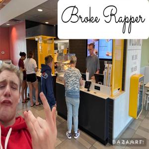 Broke Rapper (feat. ChatGPT)