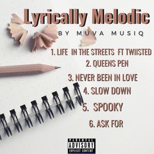 Lyrically Melodic (Explicit)