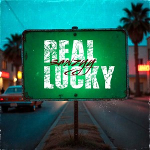 Real Lucky (Explicit)