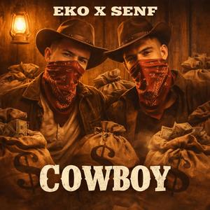 Cowboy (Explicit)