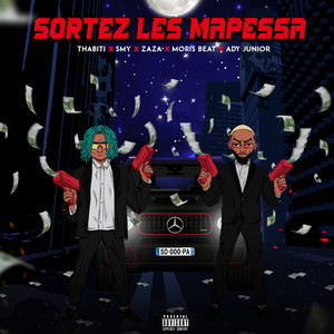 Sortez les mapessa (Explicit)