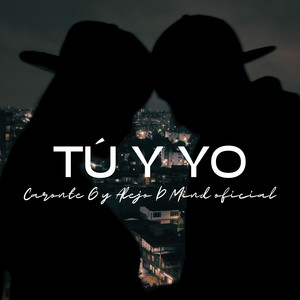 Tú y Yo