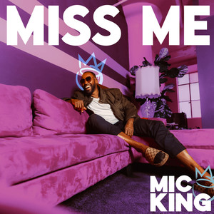 Miss Me (Explicit)