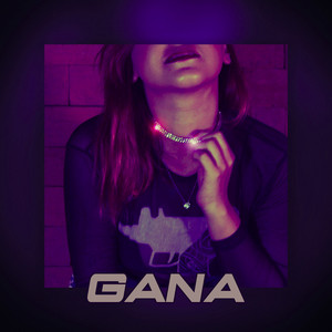 Gana (Explicit)