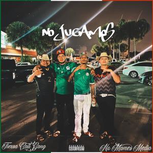 No Jugamos (Explicit)