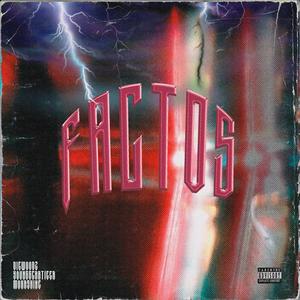 Factos (feat. YounggCartieer & Mokashine) (Explicit)
