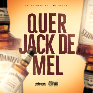 Quer Jack de Mel (Explicit)