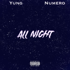 All Night (Explicit)