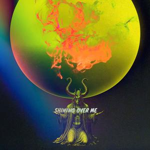 Shining Over Me