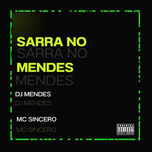 Sarra No Mendes (Explicit)