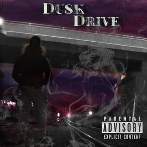 Dusk Drive (Explicit)
