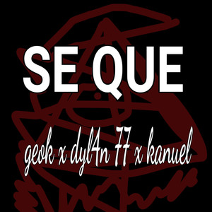 Se Que