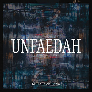 Unfaedah (Explicit)