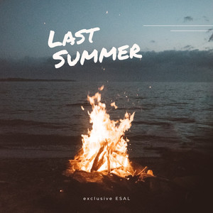 Last Summer (Explicit)