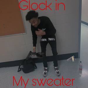 Glock In My Sweater