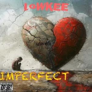 Im (Perfect) [Explicit]