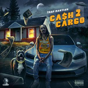 Cash 2 Cargo (Explicit)