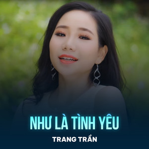 Như Là Tình Yêu (Chachacha)