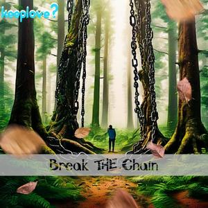 break the chain