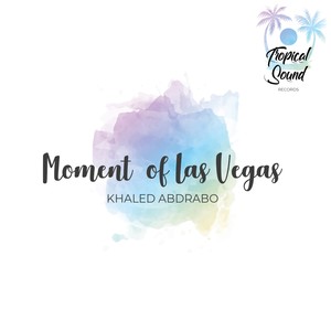 Moment of Las Vegas