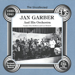 Jan Garber & His Orchestra, 1939-41