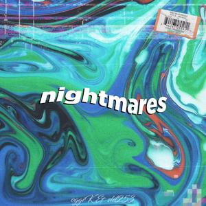 nightmares (Explicit)