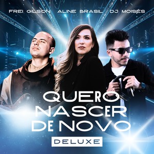 Quero Nascer de Novo (Remix)