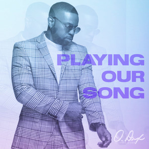 Playing Our Song